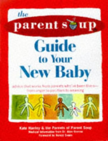 The Parent Soup A-to-Z guide to your new baby Cover