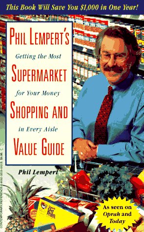 Phil Lempert's supermarket shopping and value guide Cover