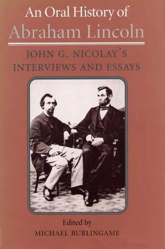 An Oral History of Abraham Lincoln Cover