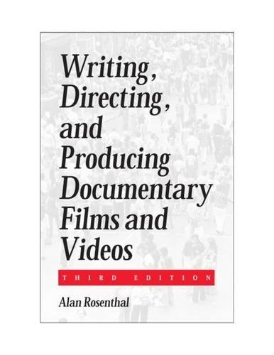 Writing, Directing, and Producing Documentary Films and Videos Cover