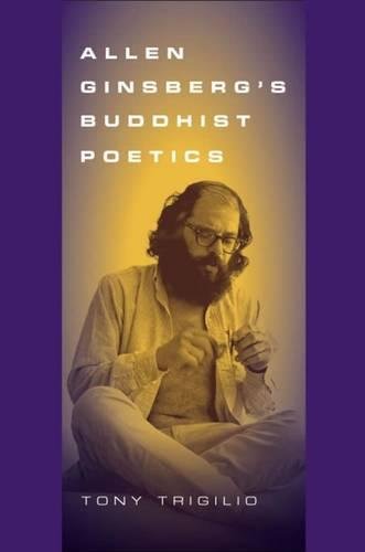 Allen Ginsberg's Buddhist Poetics Cover