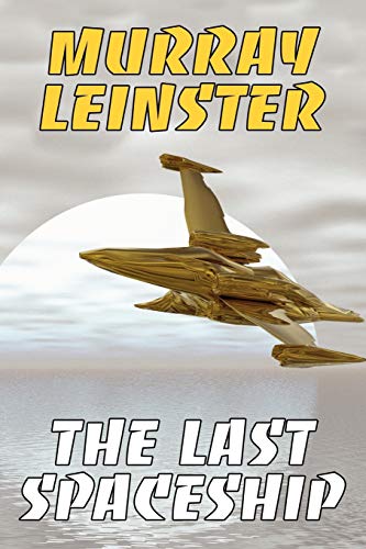 The Last Spaceship Cover