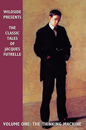 The Classic Tales Of Jacques Futrelle Cover