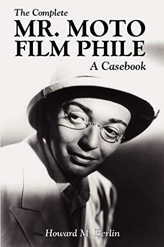 The Complete Mr. Moto Film Phile Cover
