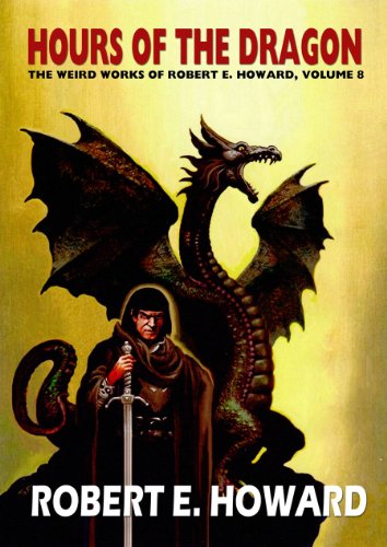 Robert E. Howard's Hour Of The Dragon Cover