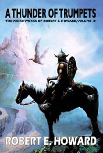 Robert E. Howard's A Thunder Of Trumpets Cover