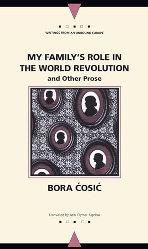 My family's role in the world revolution and other prose Cover