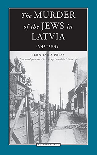 The Murder of the Jews in Latvia Cover