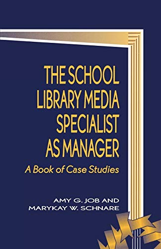 The school library media specialist as manager Cover