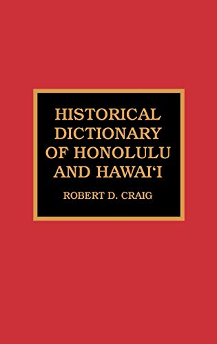 Historical dictionary of Honolulu and Hawaiʻi Cover