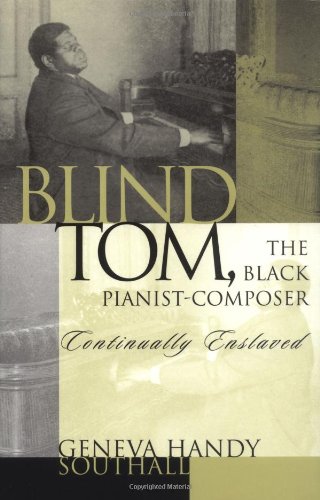 Blind Tom, the Black Pianist-Composer (1849-1908) Cover