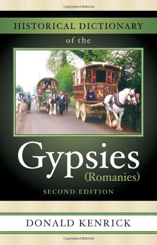 Historical Dictionary of the Gypsies (Romanies) (Historical Dictionaries of Peoples and Cultures) Cover