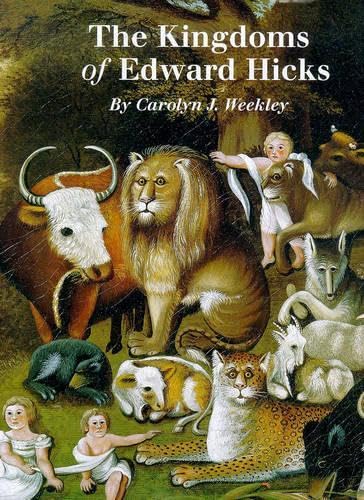 The kingdoms of Edward Hicks Cover