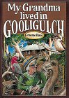 My Grandma Lived in Gooligulch Cover