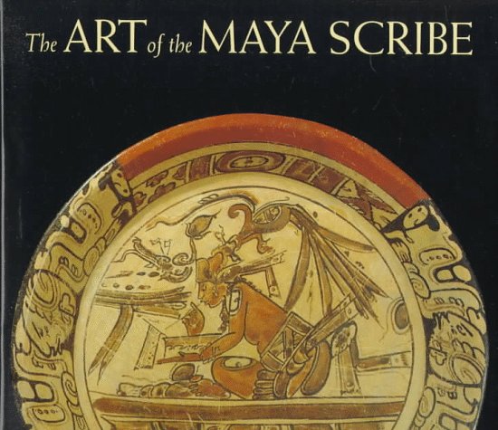 The Art of the Maya Scribe Cover