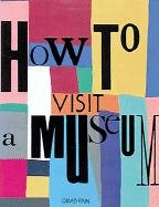 How to visit a museum Cover