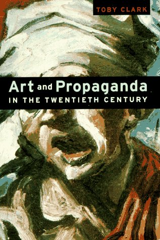 Art and propaganda in the twentieth century Cover