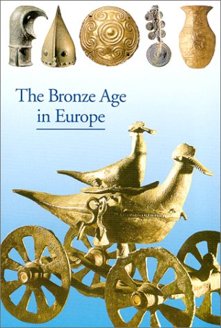 The Bronze Age in Europe Cover
