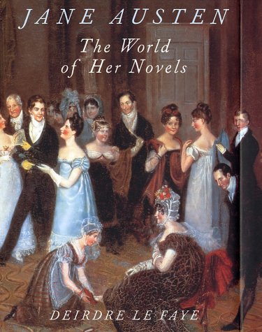 Jane Austen, the world of her novels Cover