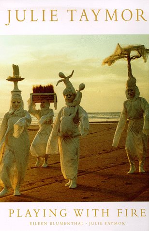 Julie Taymor, playing with fire Cover