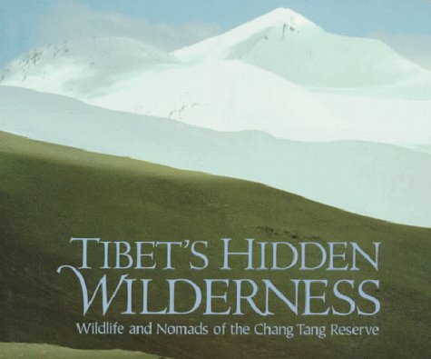Tibet's hidden wilderness Cover