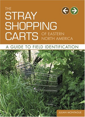 The Stray Shopping Carts of Eastern North America Cover