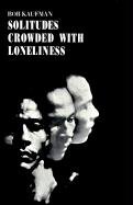 Solitudes Crowded With Loneliness Cover