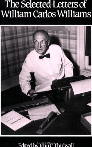 The selected letters of William Carlos Williams Cover
