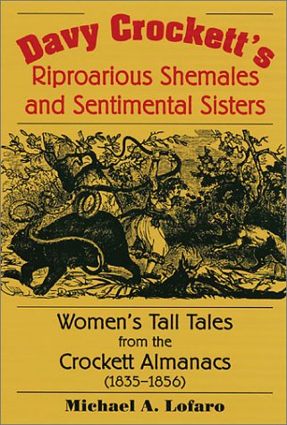 Davy Crockett's riproarious shemales and sentimental sisters Cover