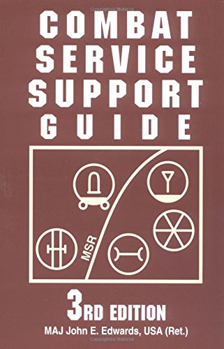 COMBAT SERVICE SUPPORT GUIDE, 3rd Edition Cover