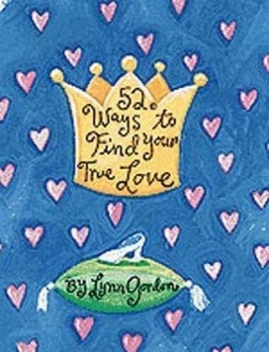52 Ways to Find Your True Love (52 Decks) Cover