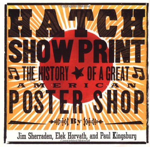 Hatch Show Print Cover