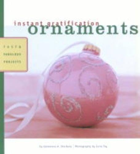 Instant Gratification: Ornaments Cover