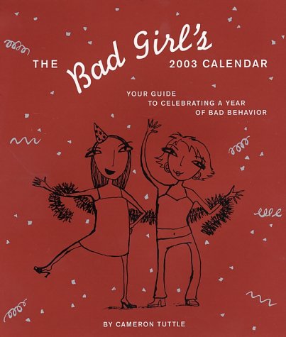 Bad Girl's 2003 Engagement Calendar Cover