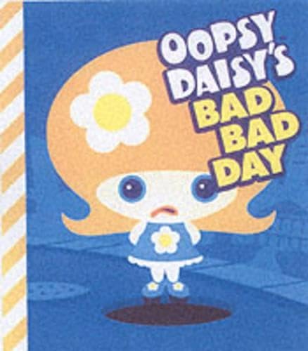 Oopsy Daisy's bad bad day Cover