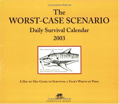 The Worst Case Scenario 2003 Block Calendar Cover
