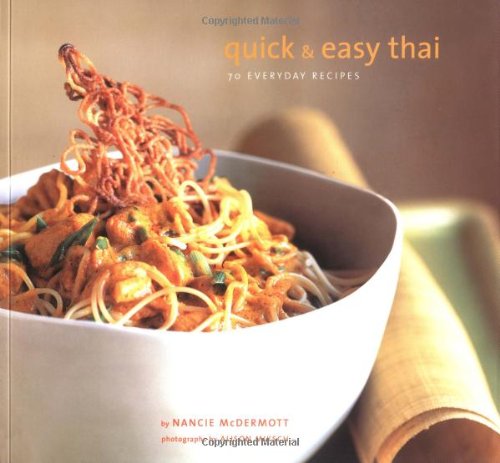 Quick & Easy Thai: 70 Everyday Recipes Poster