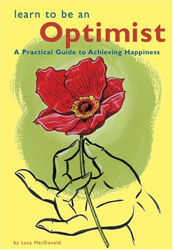 Learn to be an optimist Cover