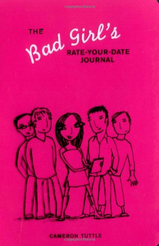 The Bad Girl's Rate-Your-Date Journal Cover