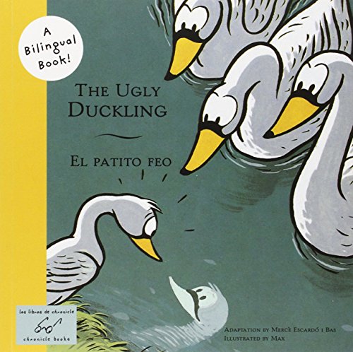 The Ugly Duckling/El patito feo (Bilingual Fairy Tales) Cover