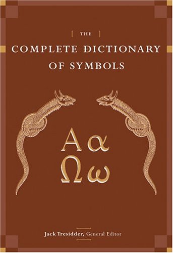 The Complete Dictionary of Symbols Cover
