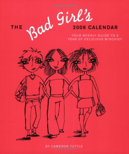 The Bad Girl's 2006 Calendar  Cover