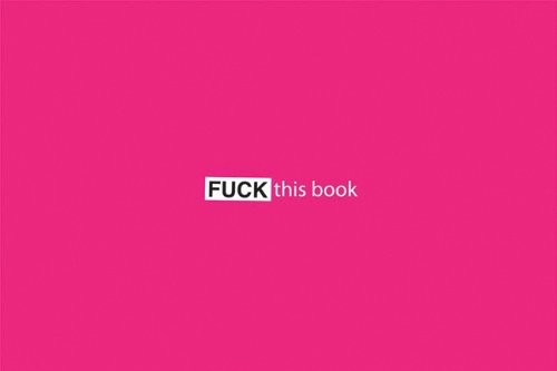 Fuck This Book Cover