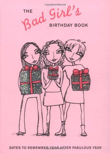 The Bad Girl's Birthday Book Cover