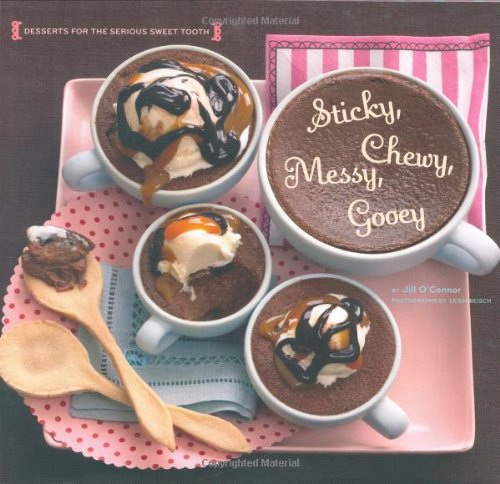 Sticky, Chewy, Messy, Gooey Cover