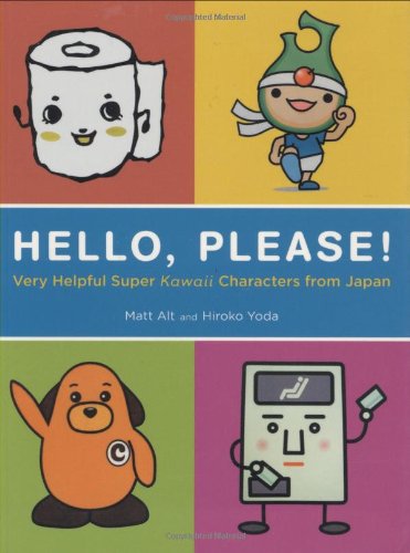 Hello, Please! Very Helpful Super Kawaii Characters from Japan Cover
