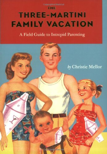 Three-Martini Family Vacation Cover