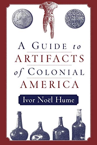 A guide to artifacts of colonial America Cover