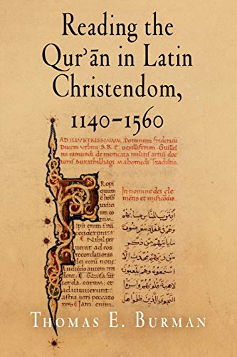 Reading the Qur'an in Latin Christendom, 1140-1560 (Material Texts) Cover