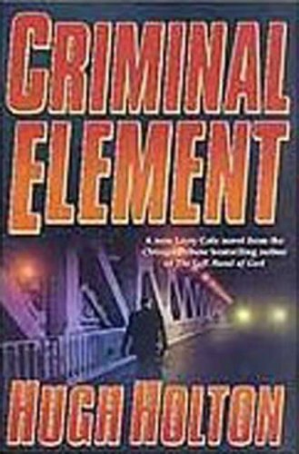Criminal Element (A Larry Cole Mystery) Cover